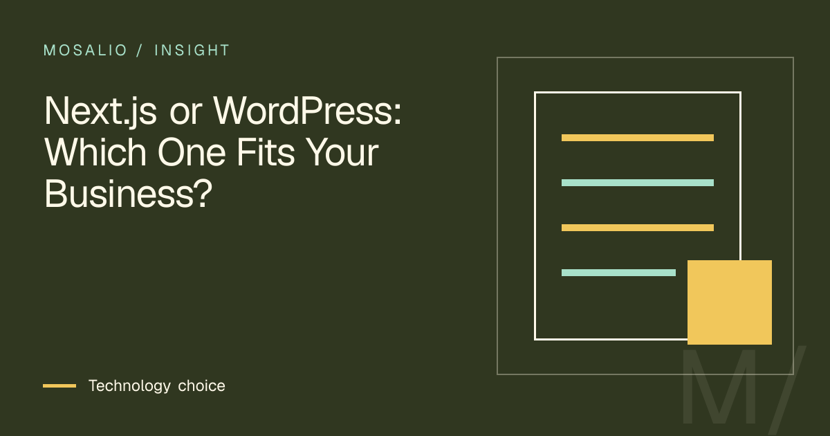 Decision map for Next.js or WordPress: Which One Fits Your Business?