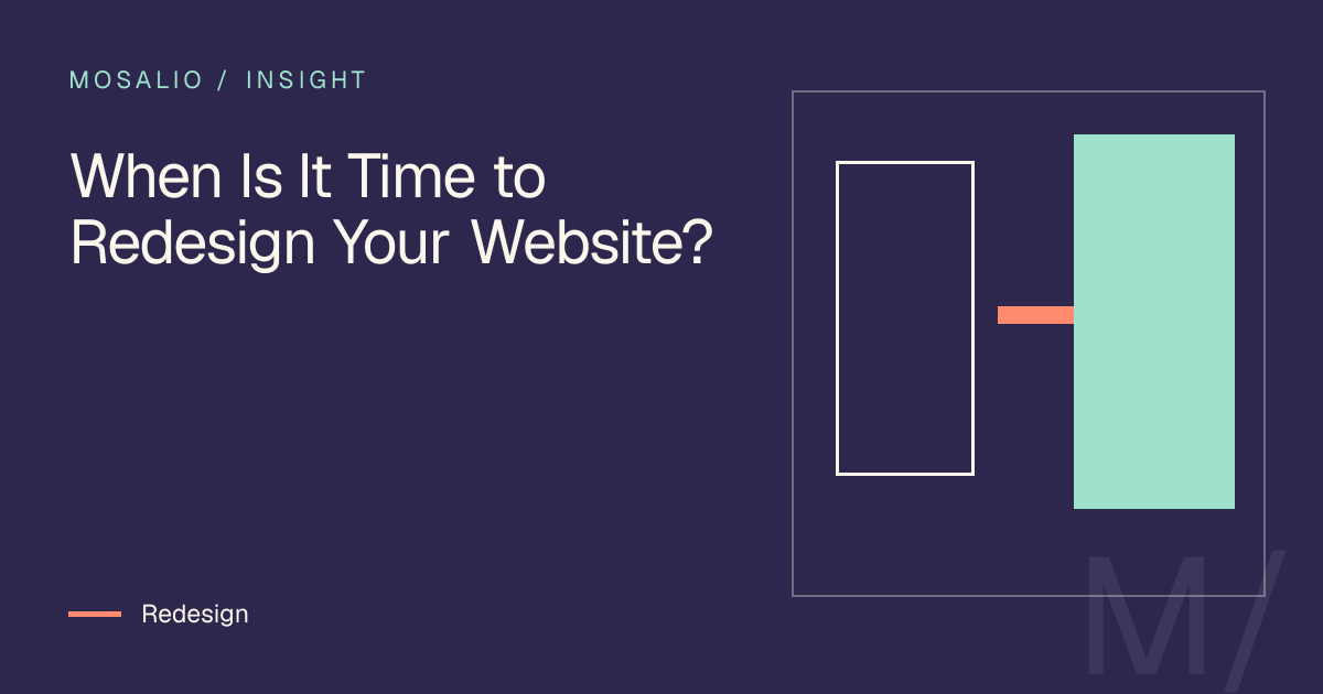 Decision map for When Is It Time to Redesign Your Website?