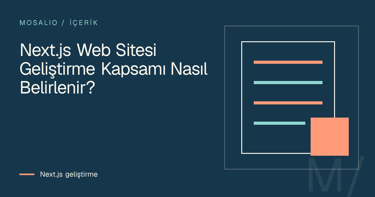 Next.js Web Sitesi Geliştirme Kapsamı Nasıl Belirlenir? için görsel karar haritası